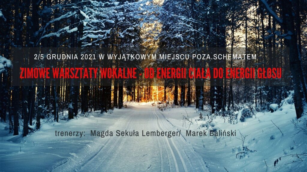 02 – 05 grudnia 2021 Seminarium: Głos bez ciała nie istnieje